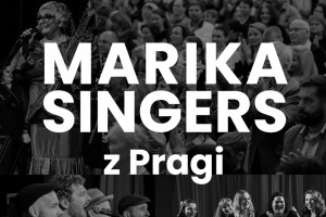 Koncert Marika Singers z Pragi w MCK