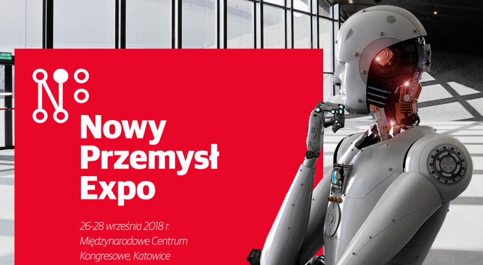 Nowy Przemysł Expo w Międzynarodowym Centrum Kongresowym w  Katowicach 